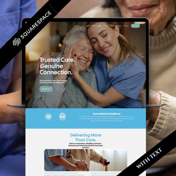 Elderly Care Website – Squarespace Template, Home Health Care, Caregiver, Senior Nursing & Healthcare Medical Website Template